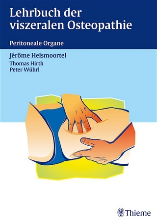 Lehrbuch der viszeralen Osteopathie. Peritoneale Organe