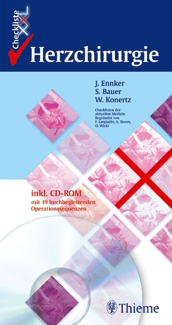 Checkliste XXL Herzchirurgie - Stefan F. Bauer, Jürgen Ennker, Wolfgang Konertz