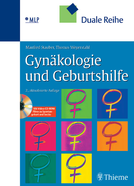 Gynäkologie und Geburtshilfe (mit Video-CD-ROM) - Manfred Stauber, Thomas Weyerstahl