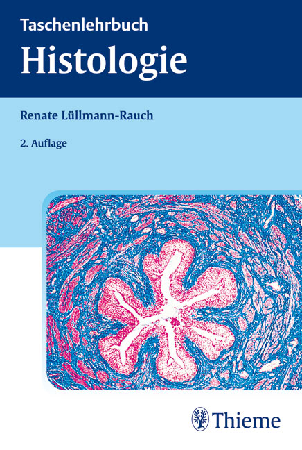 Histologie - Renate L&uuml;llmann-Rauch