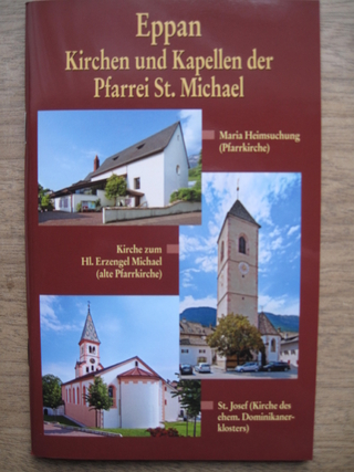 Eppan - Kirchen und Kapellen der Pfarrei St. Michael