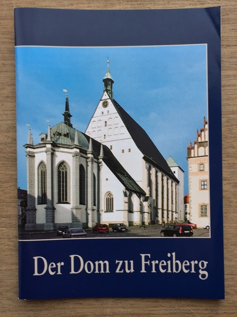 Der Dom zu Freiberg - Verena Friedrich