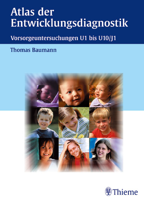 Atlas der Entwicklungsdiagnostik - Thomas Baumann