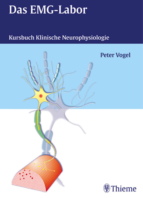 Kursbuch Klinische Neurophysiologie - Peter Vogel