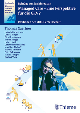 Managed Care - Eine Perspektive für die GKV?
