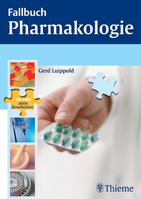 Fallbuch Pharmakologie - Gerd Luippold