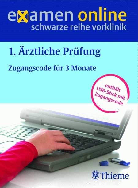 examen online: 1. &Auml;rztliche Pr&uuml;fung (Zugangscode f&uuml;r 3 Monate)