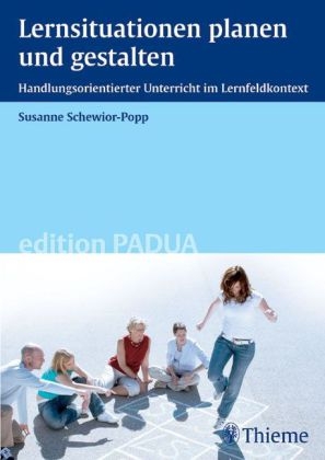 Lernsituationen in der Pflege - Susanne Schewior-Popp