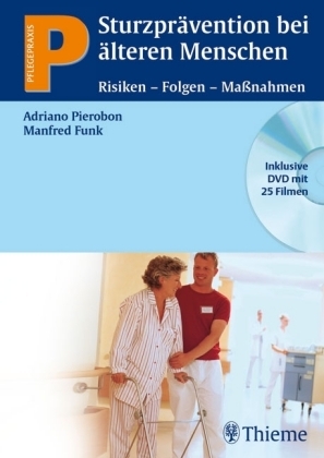 Sturzpr&auml;vention bei &auml;lteren Menschen - Manfred Funk, Adriano Pierobon