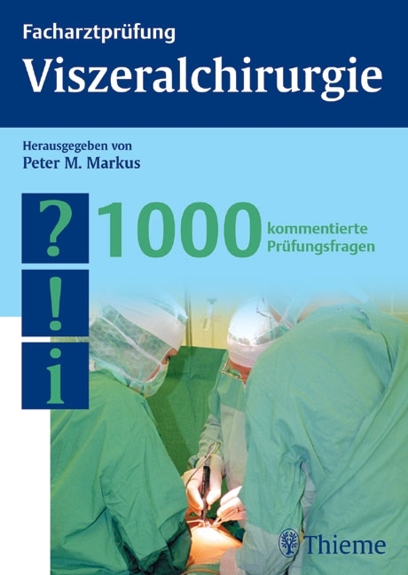 Facharztpr&uuml;fung Viszeralchirurgie - 