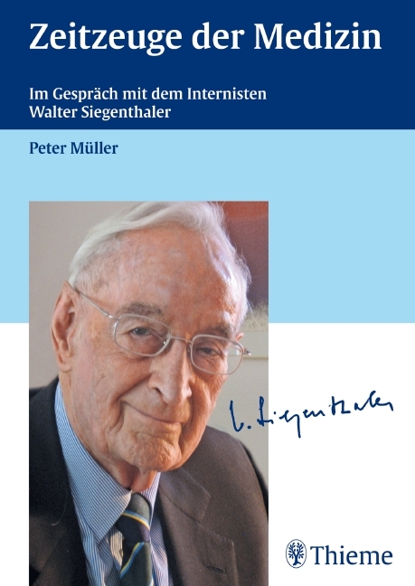 Zeitzeuge der Medizin - Peter M&uuml;ller