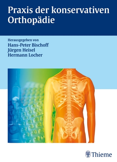 Praxis der konservativen Orthop&auml;die - 
