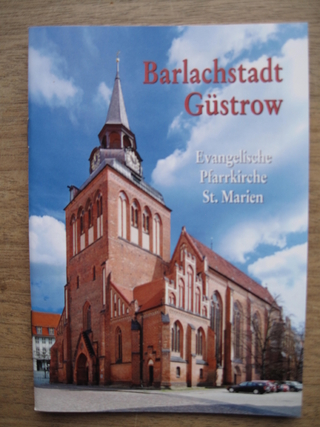 Barlachstadt Güstrow - Evangelische Pfarrkirche St. Marien