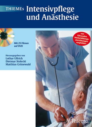 THIEMEs Intensivpflege und Anästhesie (mit 25 Filmen auf DVD) [korr. Ausgabe]