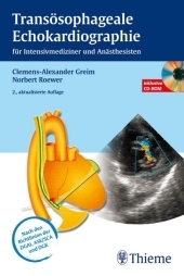 Transösophageale Echokardiographie für Intensivmediziner und Anästhesisten (incl. CD-ROM) - Clemens A Greim, Norbert Roewer