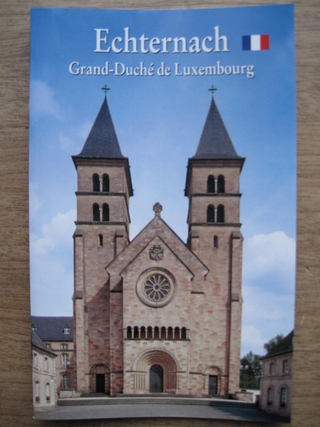 Echternach - Grand-Duchy of Luxembourg