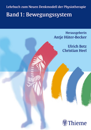Das Neue Denkmodell in der Physiotherapie. Lehrbuch / Bewegungssystem