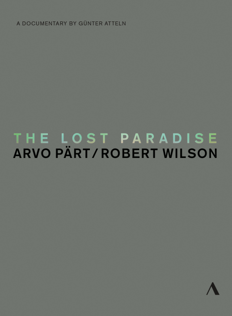 The Lost Paradise - Arvo P&auml;rt / Robert Wilson, 1 DVD - 