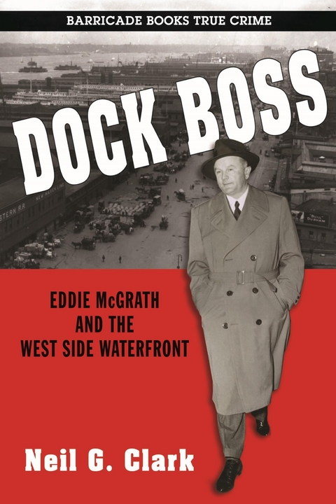 Dock Boss -  Neil  G. Clark