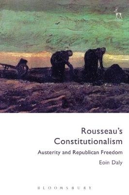 Rousseau's Constitutionalism -  Eoin Daly
