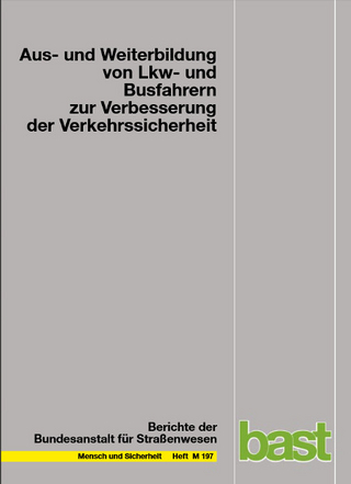 Aus- und Weiterbildung von LKW- und Busfahrern zur Verbesserung der Verkehrssicherheit