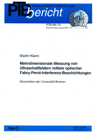 Mehrdimensionale Messung von Ultraschallfeldern mittels optischer Fabry-Perot-Interferenz-Beschichtungen