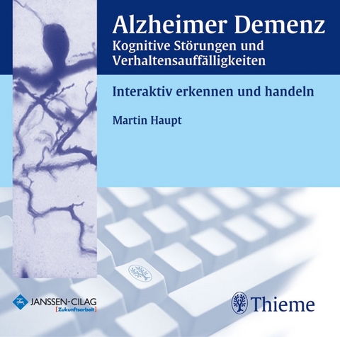 Alzheimer Demenz Kognitive St&ouml;rungen und Verhaltensauff&auml;lligkeiten - Martin Haupt