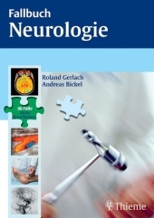 Fallbuch Neurologie - Roland Gerlach, Andreas Bickel