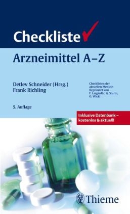 Checkliste Arzneimittel A - Z - Detlev Schneider, Frank Richling