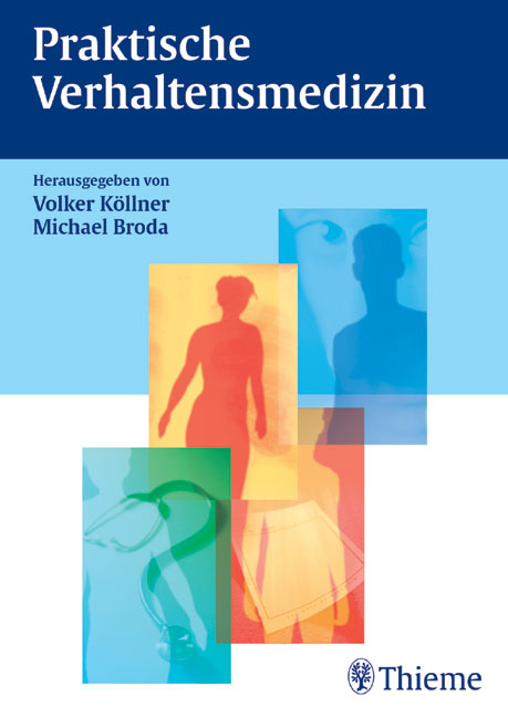 Praktische Verhaltensmedizin - Michael Broda, Volker K&ouml;llner
