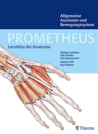 Prometheus LernAtlas der Anatomie: Allgemeine Anatomie und Bewegunssystem