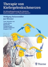 Therapie von Kiefergelenkschmerzen - Wolfgang Stelzenmüller, Jan Wiesner