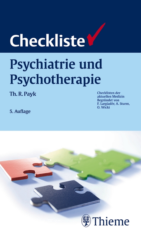 Checkliste Psychiatrie und Psychotherapie - Theo R. Payk