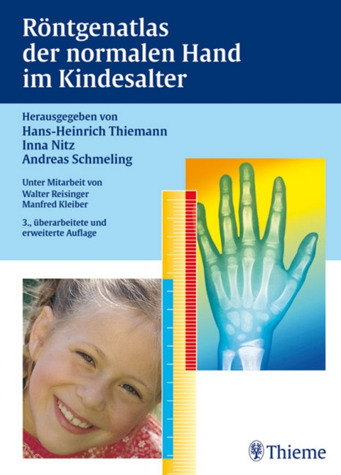 Röntgenatlas der normalen Hand im Kindesalter - Manfred Kleiber