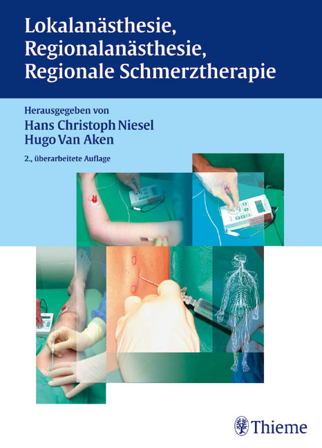 Lokalan&auml;sthesie, Regionalan&auml;sthesie, Regionale Schmerztherapie - 