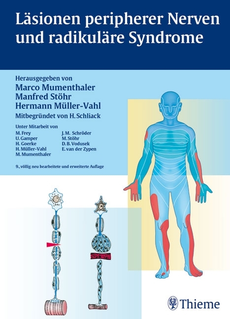 L&auml;sionen peripherer Nerven und radikul&auml;re Syndrome - Marco Mumenthaler, Manfred St&ouml;hr, Hermann M&uuml;ller-Vahl