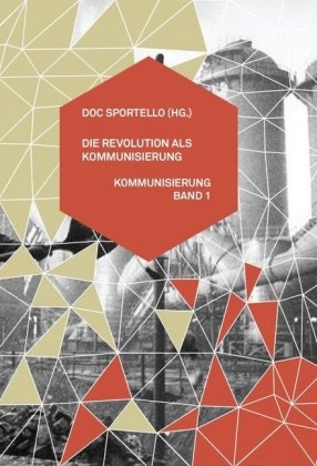 Die Revolution als Kommunisierung - 