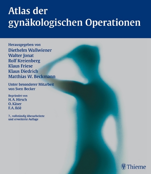 Atlas der gyn&auml;kologischen Operationen - 