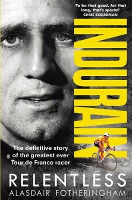 Indurain -  Alasdair Fotheringham