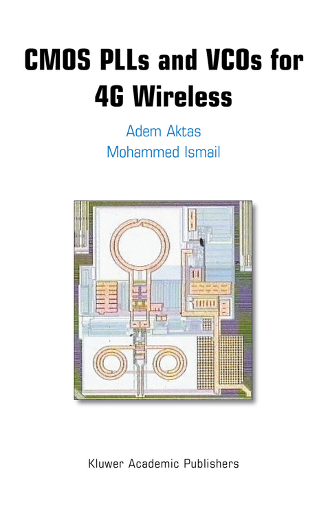 CMOS PLLs and VCOs for 4G Wireless - Adem Aktas, Mohammed Ismail