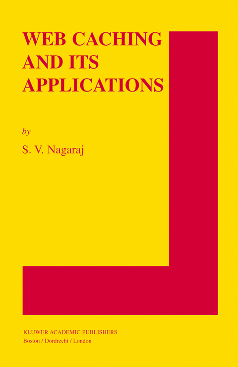 Web Caching and Its Applications - S.V. Nagaraj