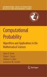 Computational Probability -  John H. Drew,  Diane L. Evans,  Andrew G. Glen,  Lawrence Leemis