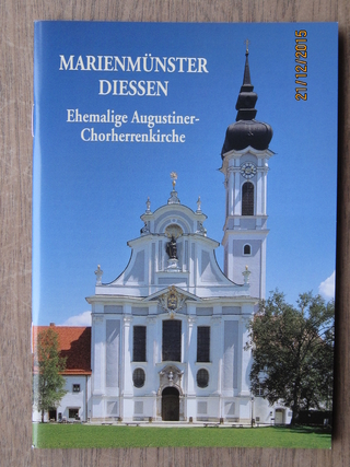 Marienmünster Dießen - Ehemalige Augustiner-Chorherrenkirche