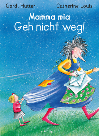 Mamma mia! Geh nicht weg!