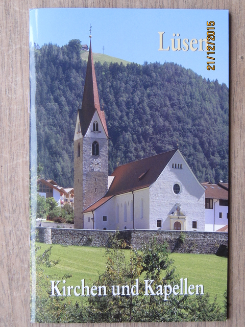 L&uuml;sen: Kirchen und Kapellen - Ernst Delmonego