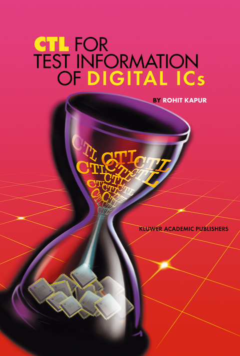 CTL for Test Information of Digital ICs - Rohit Kapur