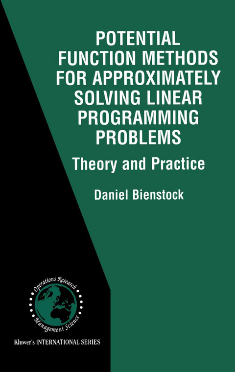Potential Function Methods for Approximately Solving Linear Programming Problems: Theory and Practice - Daniel Bienstock
