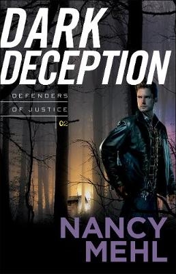 Dark Deception ( Book #2) -  Nancy Mehl