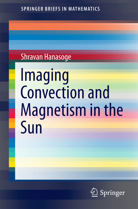 Imaging Convection and Magnetism in the Sun - Shravan Hanasoge