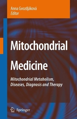 Mitochondrial Medicine - 